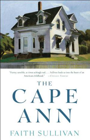 The Cape Ann by Faith Sullivan