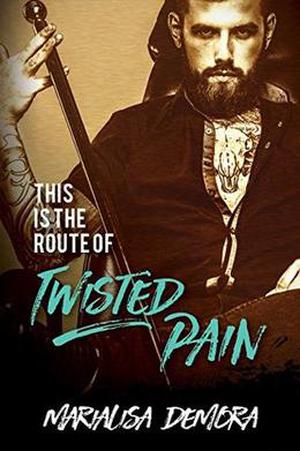 This Is The Route Of Twisted Pain by MariaLisa deMora