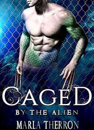 Caged By The Alien by Marla Therron