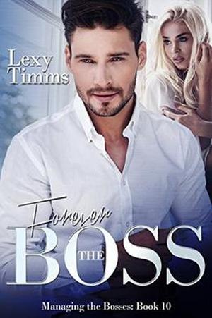 Forever the Boss (Managing the Bosses #10)