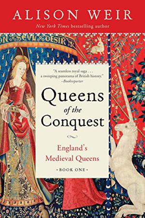 Queens of the Conquest (England's Medieval Queens #1)