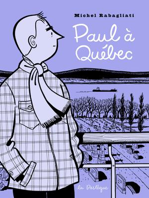 Paul à Québec (Paul #6)