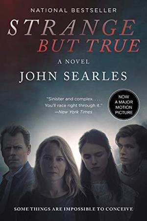 Strange but True by John Searles