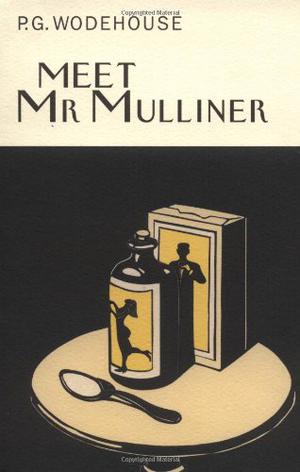 Meet Mr. Mulliner (Mr. Mulliner #1)