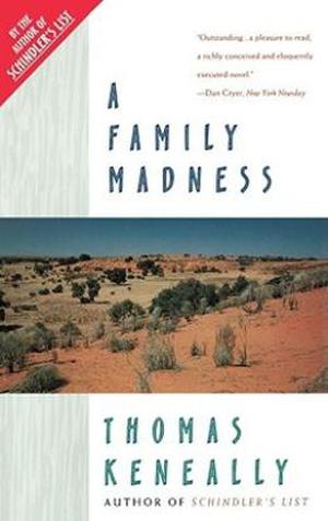 A Family Madness by Thomas Keneally