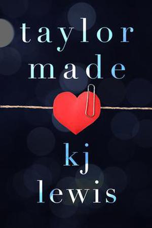 Taylor Made by K.J. Lewis