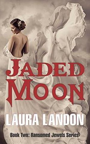 Jaded Moon (Ransomed Jewels #2)