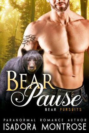 Bear Pause by Isadora Montrose