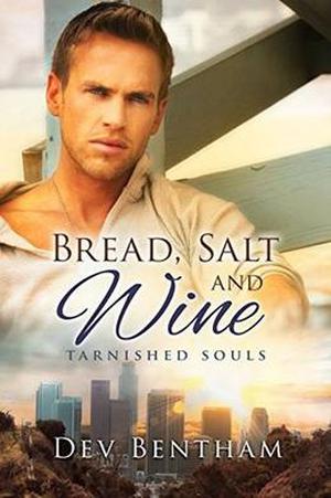 Bread, Salt and Wine by Dev Bentham