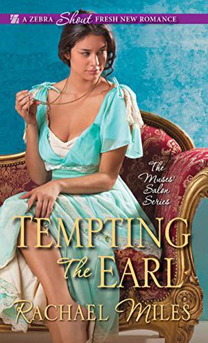 Tempting the Earl by Rachael Miles