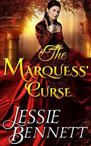 The Marquess' Curse (Fairbanks Love & Hearts #1)