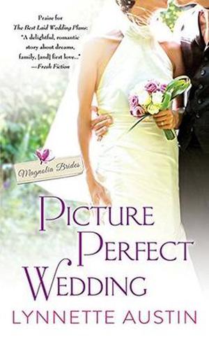 Picture Perfect Wedding (Magnolia Brides #3)