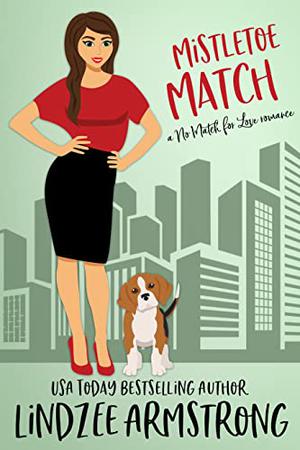 Mistletoe Match (No Match for Love #6)