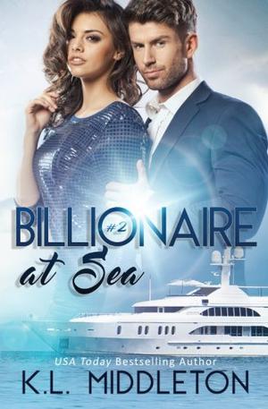 Billionaire at Sea #2 (Billionaire at Sea #2)