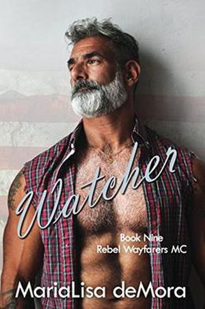 Watcher (Rebel Wayfarers MC #9)