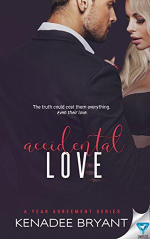 Accidental Love (A Year Agreement #3)