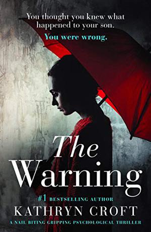 The Warning by Kathryn Croft