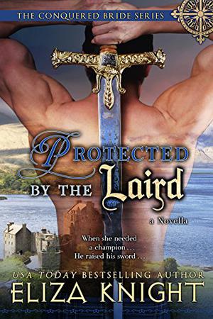 Protected by the Laird (Conquered Bride #4.5)