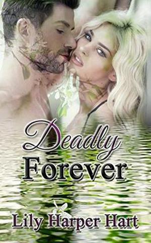 Deadly Forever (Hardy Brothers Security #24)