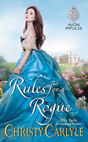 Rules for a Rogue (Romancing the Rules #1)