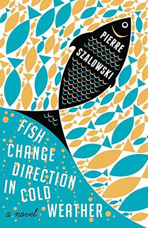 Fish Change Direction in Cold Weather by Pierre Szalowski