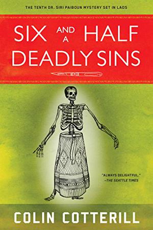 Six and a Half Deadly Sins (Dr. Siri Paiboun #10)
