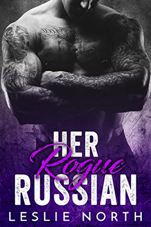 Her Rogue Russian (Karev Brothers #2)