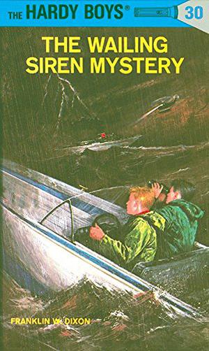 The Wailing Siren Mystery (The Hardy Boys #30)