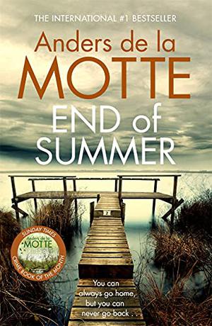 End of Summer by Anders de la Motte