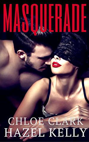 Masquerade (Chance Encounter Series #1)