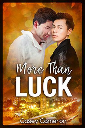 More Than Luck by Casey Cameron