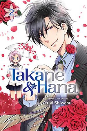 Takane & Hana, Vol. 2 (Takane to Hana #2)