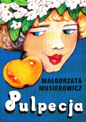 Pulpecja (Jeżycjada #8)