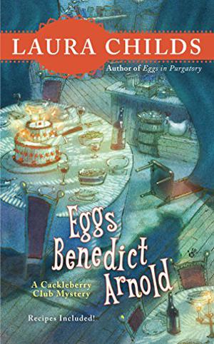 Eggs Benedict Arnold (Cackleberry Club #2)