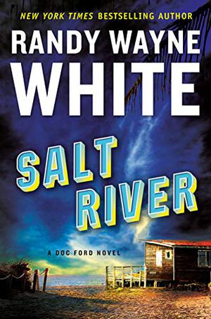 Salt River (Doc Ford Mystery #26)