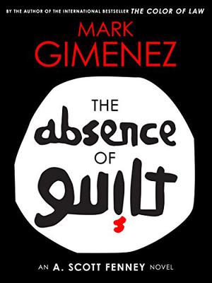 The Absence of Guilt (Scott Fenney #3)