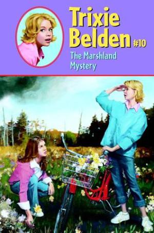 The Marshland Mystery (Trixie Belden #10)