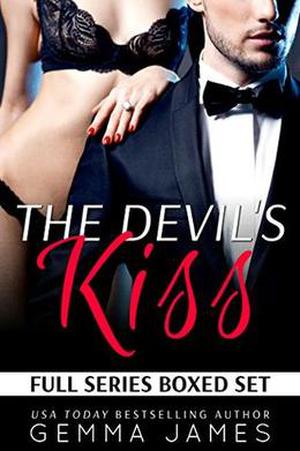 The Devil's Kiss Series Boxed Set: A Dark Billionaire Romance by Gemma James