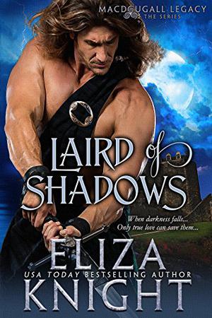 Laird of Shadows (MacDougall Legacy #1)