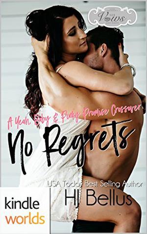 No Regrets (Sex, Vows, & Babies #1)