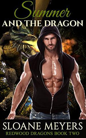 Summer and the Dragon (Redwood Dragons #2)
