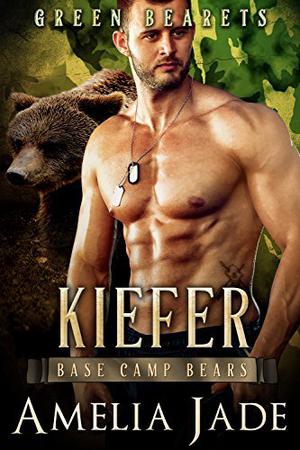 Green Bearets: Kiefer (Base Camp Bears #5)