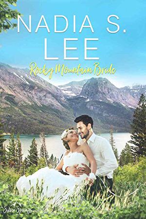 Rocky Mountain Bride (Roberts of Silver Springs #4)