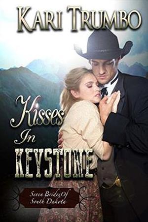 Kisses in Keystone (Seven Brides of South Dakota #2)