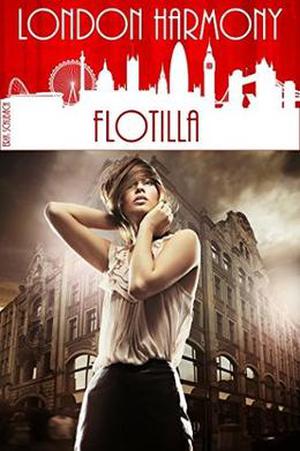 Flotilla (London Harmony #9)