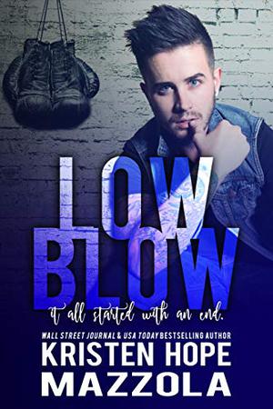 Low Blow by Kristen Hope Mazzola