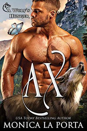 Ax (A Wolf’s Hunger #2.2)