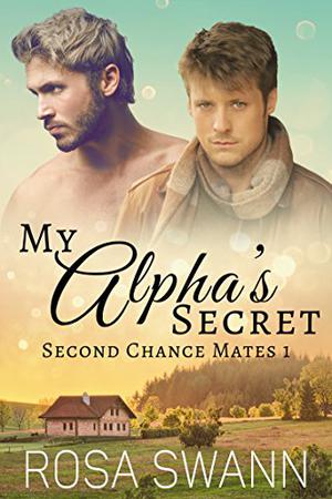 My Alpha's Secret (Second Chance Mates #1)