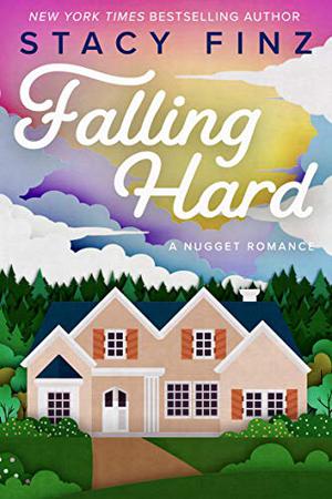 Falling Hard (Nugget #9)