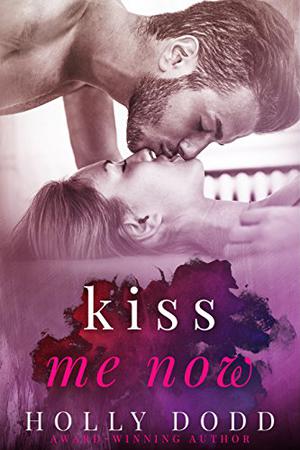 Kiss Me Now (Brewhouse #3)